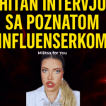 „Milica for you borac za pravdu?“ – Šokantan intervju u kojem se influenserka praktično sama razotkriva Militsa for You