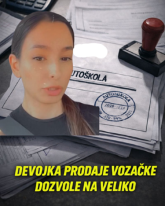 devojka prodaje vozačke dozvole na veliko gradjani oštećeni i prevareni