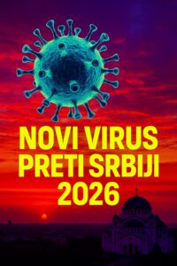 Novi virus preti Srbiji 2026 Pročitaj o čemu se radi i šta